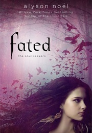 Fated (Alyson Noël)