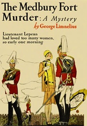 The Medbury Fort Murder (George Limnelius)
