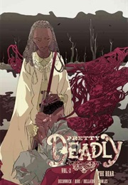 Pretty Deadly Volume 2: The Bear (Kelly Sue Deconnick, Illustrated by Emma Ríos)