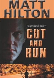 Cut and Run (Matt Hilton)