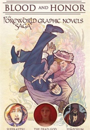 Blood and Honor: The Foreworld Saga Graphic Novels (Christian Cameron, Erik Bear, Tony Wolf)