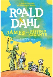James E O Pessego Gigante (Roald Dahl)