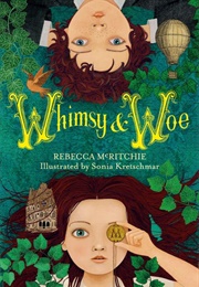 Whimsy &amp; Woe (Rebecca Mcritchie)