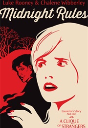 A Clique of Strangers (Midnight Rules #1) (Luke Rooney & Chalene Wibberley)
