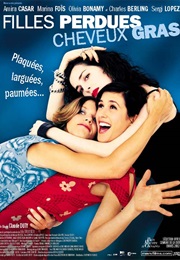 Filles Perdues, Cheveux Gras (2001)