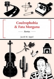 Coulrophobia and Fata Morgana (Jacob M. Appel)