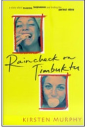 Raincheck on Timbuktu (Kirsten Murphy)