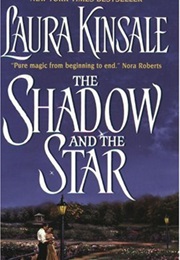 The Shadow and the Star (Laura Kinsale)