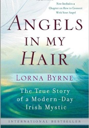Angels in My Hair (Lorna Byrne)