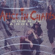 Alice in Chains- Down in a Hole