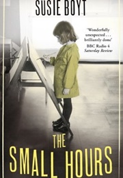 The Small Hours (Susie Boyt)