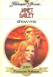 Show Me (Janet Dailey)
