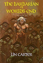 The Barbarian of World's End (Lin Carter)