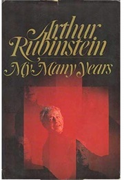 My Many Years (Arthur Rubinstein)