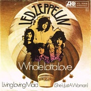 Led Zeppelin - "Whole Lotta Love"