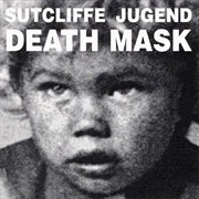 Sutcliffe Jugend - Death Mask