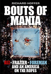 Bouts of Mania (Richard Hoffer)