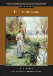 Lonesome Land (B.M. Bower)