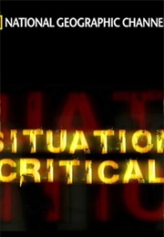 Situation Critical (2007)