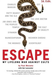 Escape: My Life Long War Against Cults (Paul Morant)