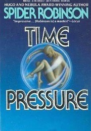 Time Pressure (Spider Robinson)