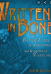 Written in Bone (Sally M Walker)