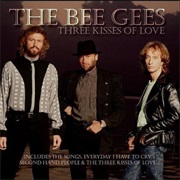Bee Gees: Three Kisses of Love