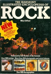 Harmony Illustrated Encyclopedia of Rock (Mike Clifford)
