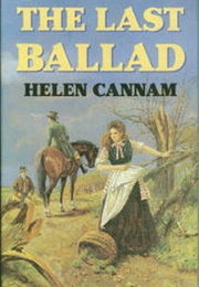 The Last Ballad (Helen Cannam)