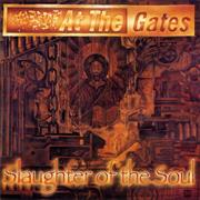 At the Gates: Slaughter of the Soul