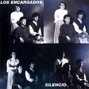 Los Encargados - Silencio (1986)