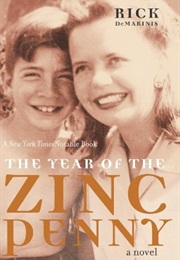 Year of the Zinc Penny (Rick Demarnis)