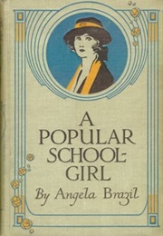 A Popular Schoolgirl (Angela Brazil)