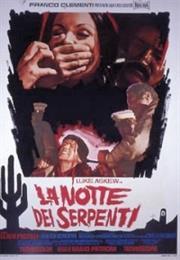 La Notte Dei Serpenti