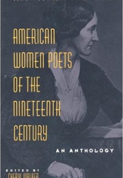 American Women Poets of the 19th Century (Ed. Cheryl Walker)