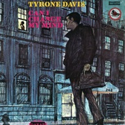 Can I Change My Mind - Tyrone Davis