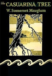 The Casuarina Tree (W. Somerset Maugham)