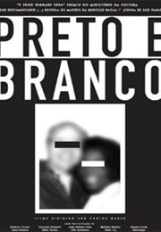 Preto E Branco (2005)