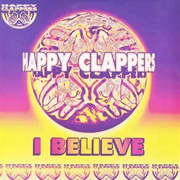 I Believe - Happy Clappers