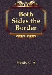Both Sides of the Border (G. A. Henty)