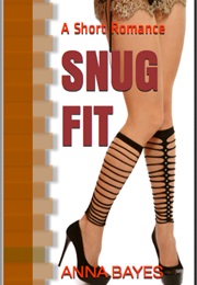 Snug Fit (Anna Baynes)