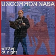 Uncommon Nasa - Written at Night