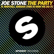 The Party (This Is How We Do It) - Joe Stone Feat. Montell Jordan