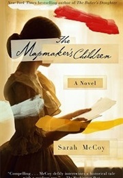 The Mapmaker's Children (Sarah McCoy)