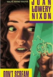 Don't Scream (Joan Lowery Nixon)
