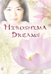 Hiroshima Dreams (Kelly Easton)