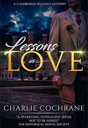 Lessons in Love (Charlie Cochrane)
