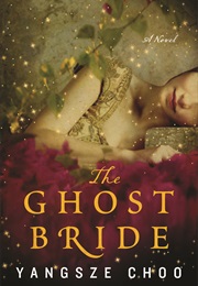 The Ghost Bride (Yangsze Choo)