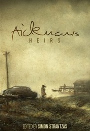 Aickman's Heirs (Simon Strantzas)