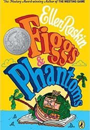 Figgs & Phantoms (Ellen Raskin)